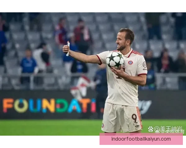 哈里·凯恩欧冠大四喜状态回暖，持续提升球队竞争力